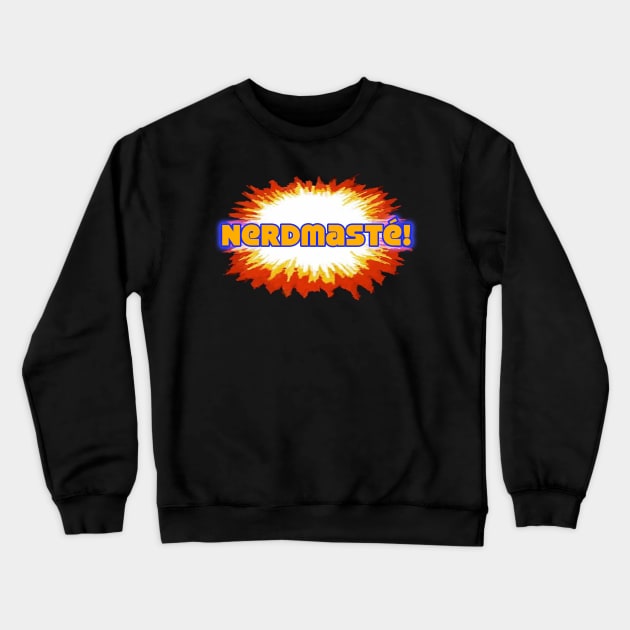 YO Nerdmasté! Crewneck Sweatshirt by MichaelMercy1